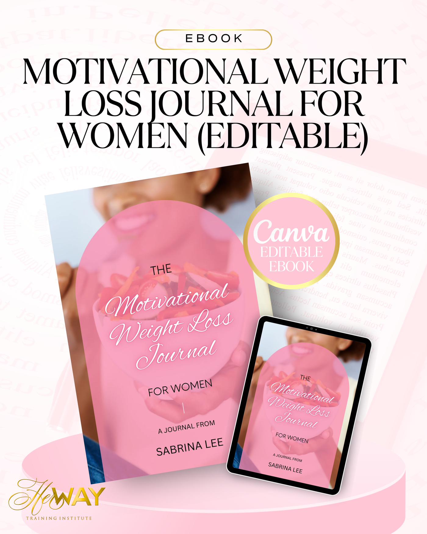 Motivational Weight Loss Journal for Women - Editable