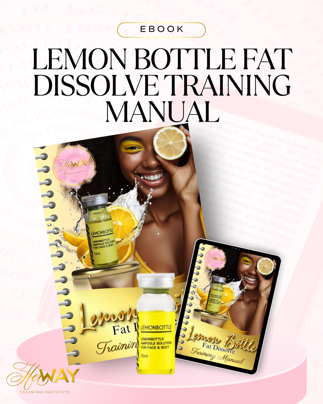 Lemon Bottle Fat Dissolve Training Manual