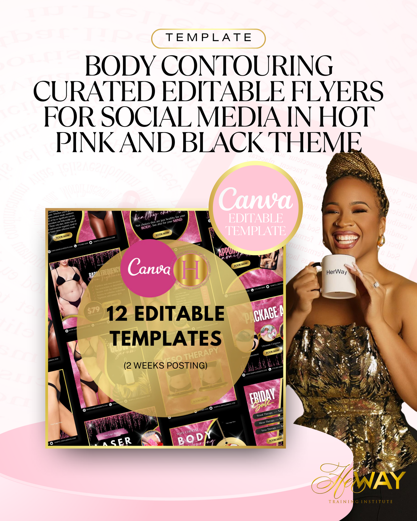 Body Contouring Curated Editable Flyers for Social Media in Hot pink and black theme