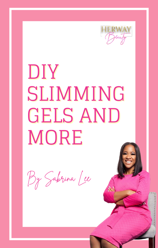 "DIY Slimming Gels and More" by Sabrina Lee (eBook)