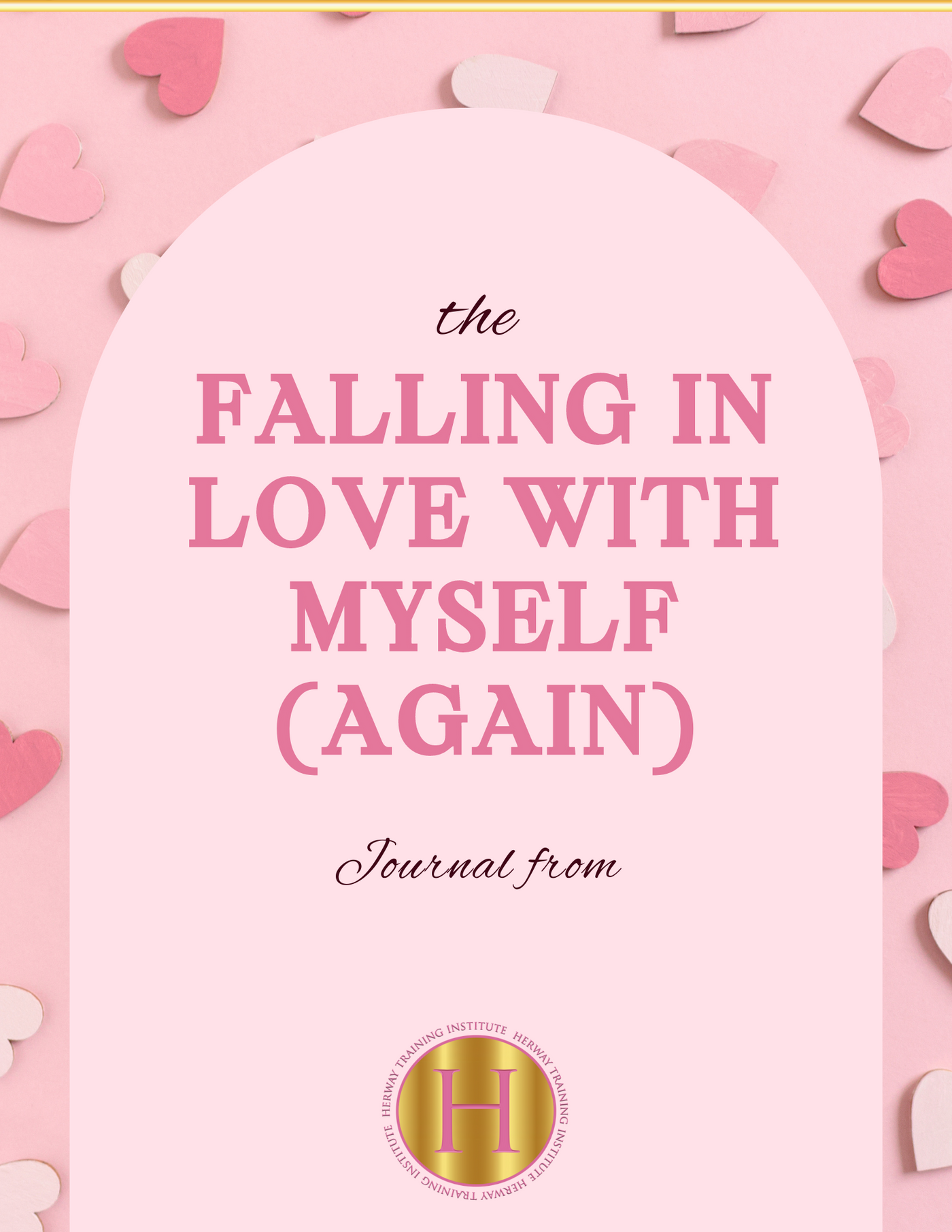 Falling Inlove With Myself (Again) Journal - Editable