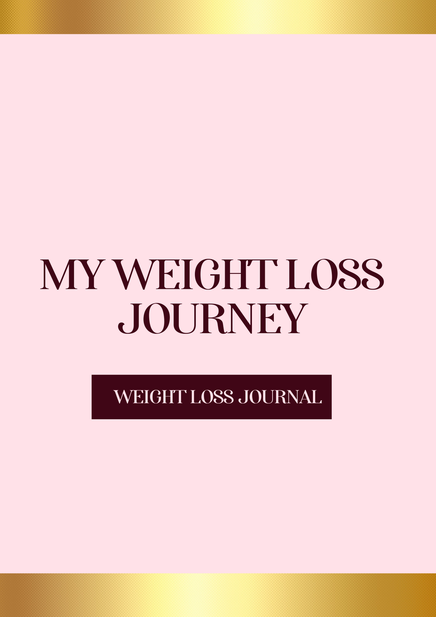 Weight Loss Journal (Editable)
